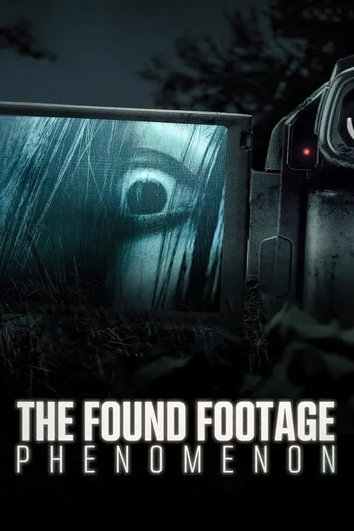 The Found Footage Phenomenon (movie)