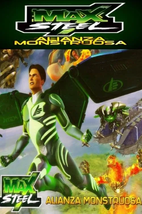 Max Steel: Monstrous Alliance (фильм)