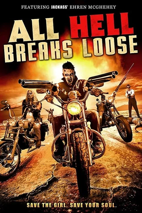 All Hell Breaks Loose (movie)