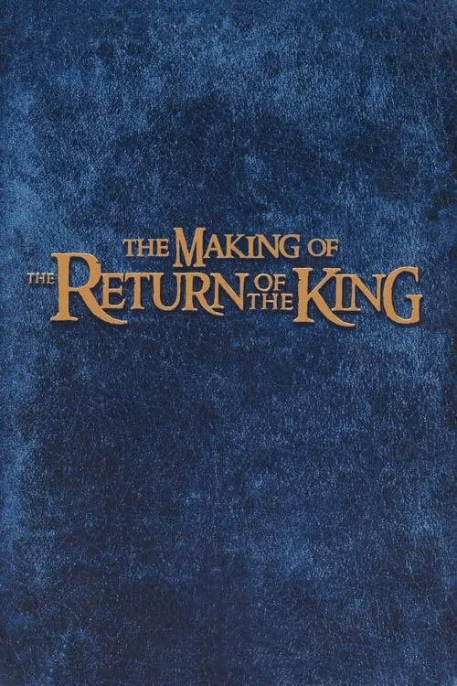 The Making of the Return of the King