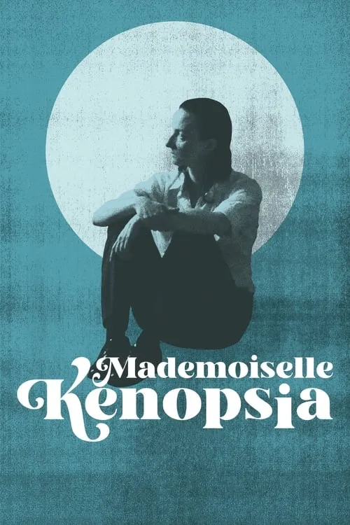 Mademoiselle Kenopsia (movie)