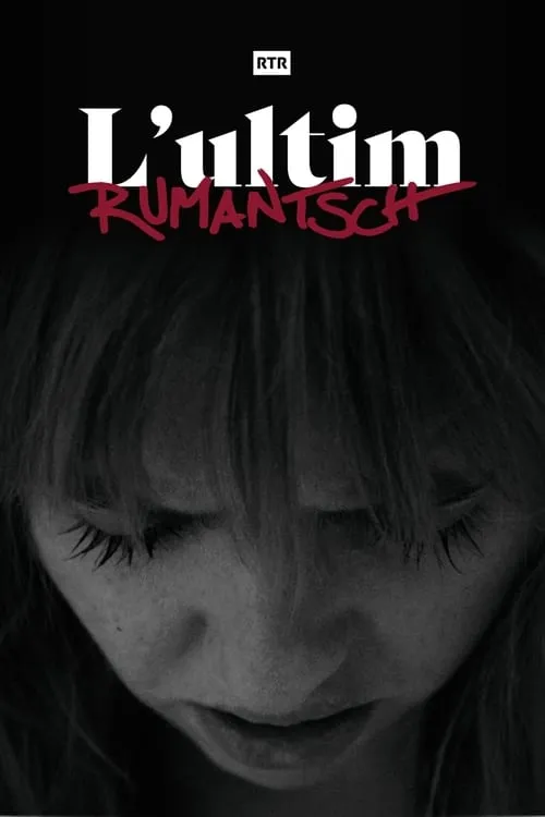 L’ultim Rumantsch (сериал)