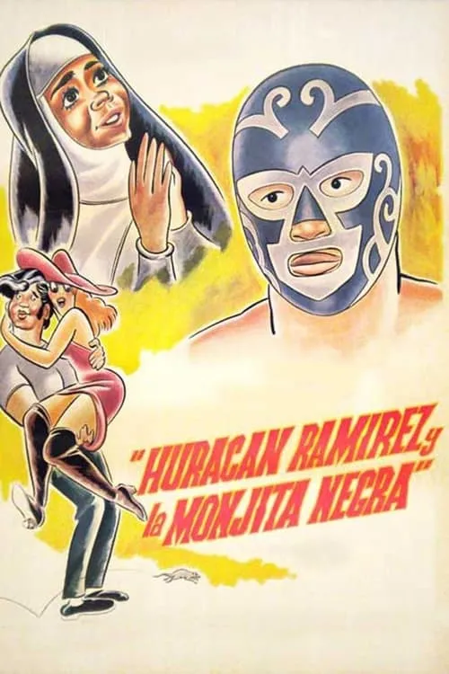 Huracán Ramírez y la monjita negra (movie)