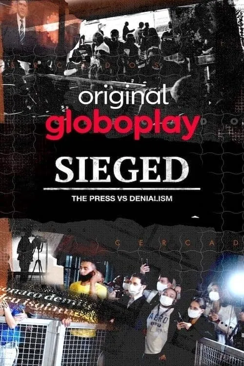 Sieged: The Press vs. Denialism (movie)