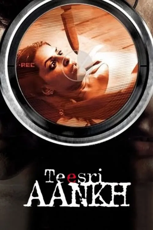 Teesri Aankh: The Hidden Camera (movie)