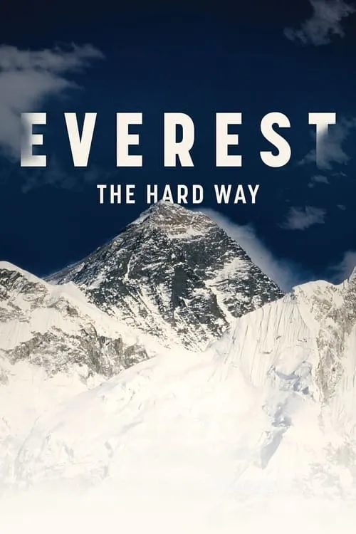 Everest - The Hard Way (movie)