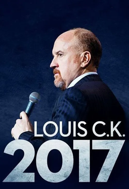 Louis C.K. 2017 (movie)