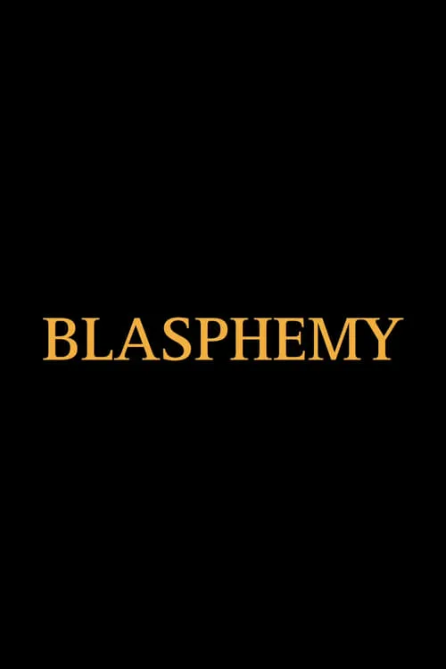 Blasphemy (фильм)