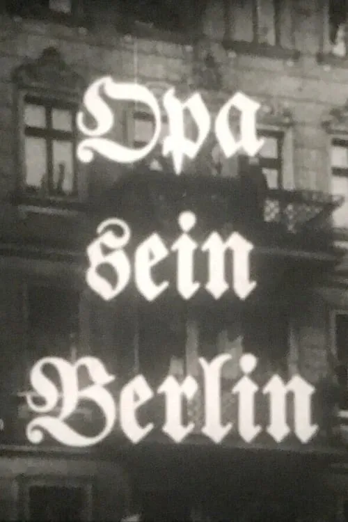 Opa sein Berlin (movie)