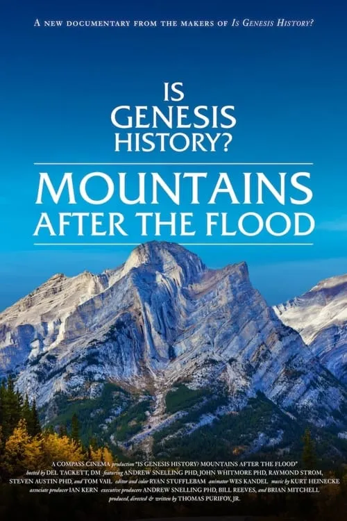 Is Genesis History? Mountains After the Flood (movie)