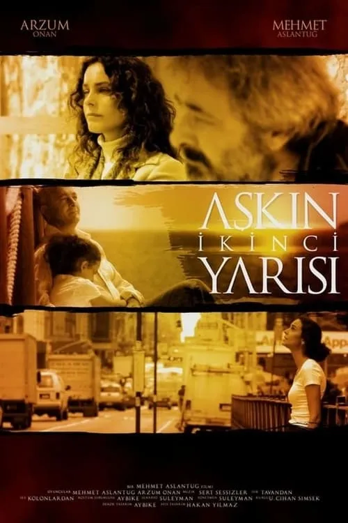 Aşkın İkinci Yarısı (фильм)