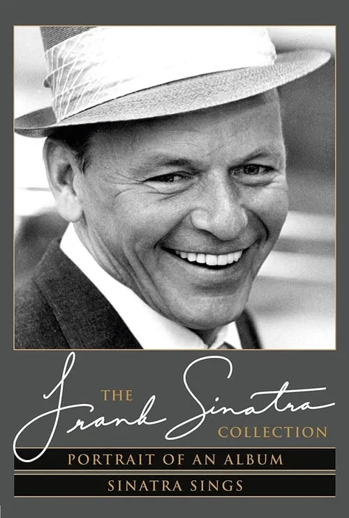 The Frank Sinatra Collection: Portrait of an Album & Sinatra Sings (movie)