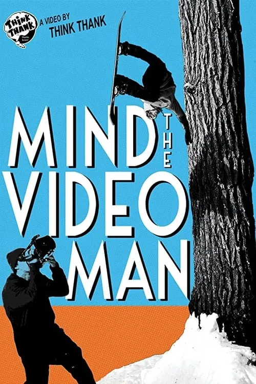 Mind The Video Man (movie)