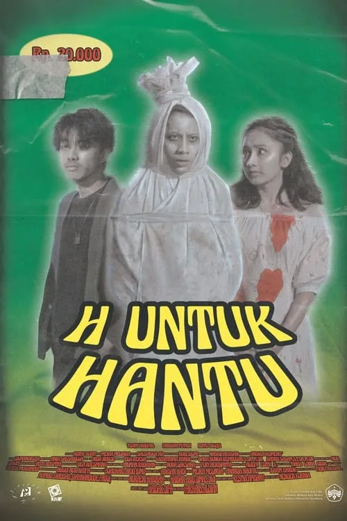 H Untuk Hantu (фильм)