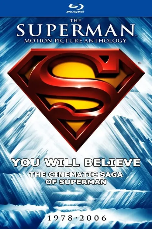 You Will Believe: The Cinematic Saga of Superman (movie)