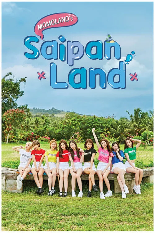 Momoland's Saipan Land (series)