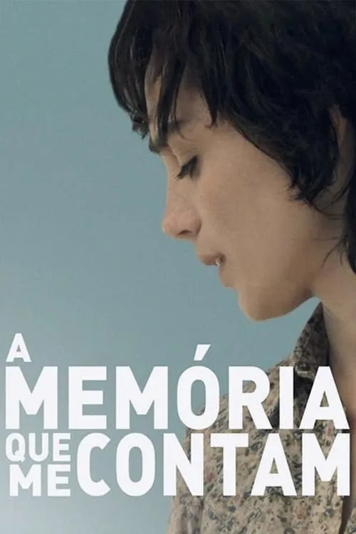 A Memória Que Me Contam (фильм)