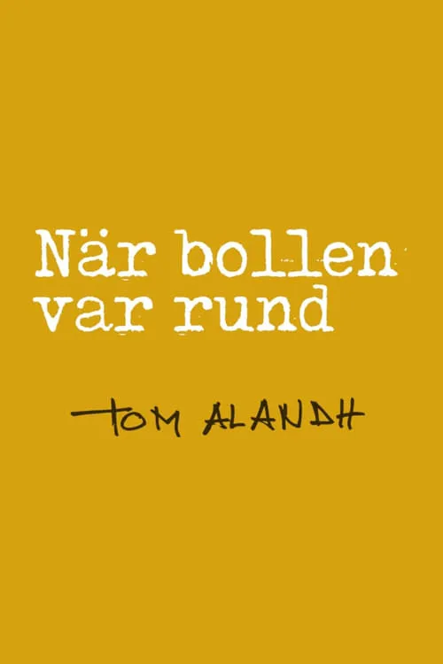 När bollen var rund (movie)