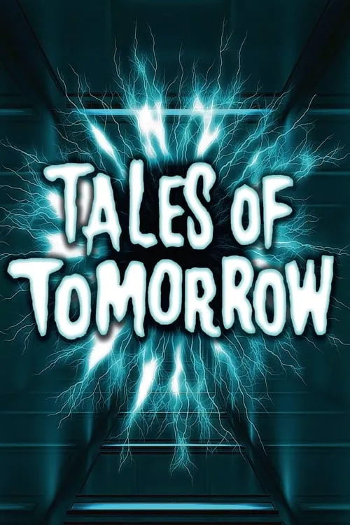 Tales of Tomorrow (сериал)