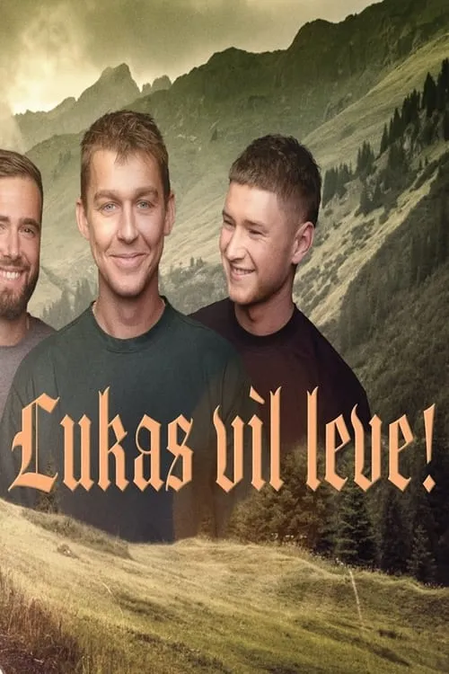 Lukas vil leve! (series)