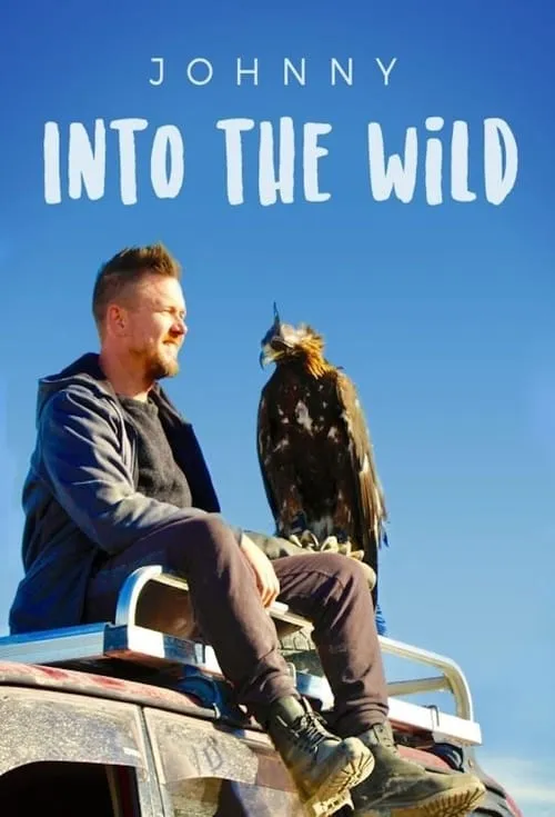 Johnny Into The Wild (сериал)