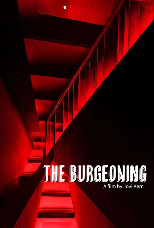 The Burgeoning (movie)