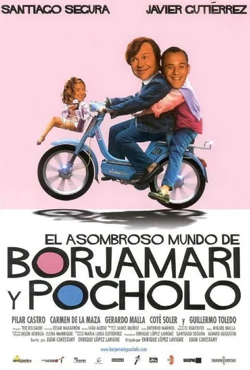 El asombroso mundo de Borjamari y Pocholo (фильм)