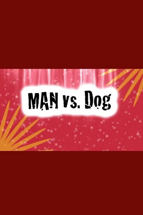 Man Vs. Dog