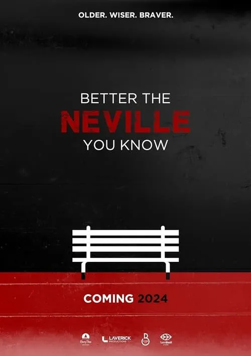 Better the Neville You Know (movie)