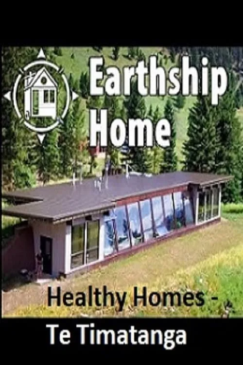 Healthy Homes - Te Timatanga Earthship New Zealand - Documentary (фильм)