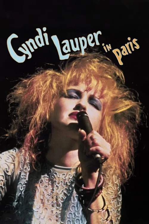 Cyndi Lauper -  Live in Paris (movie)