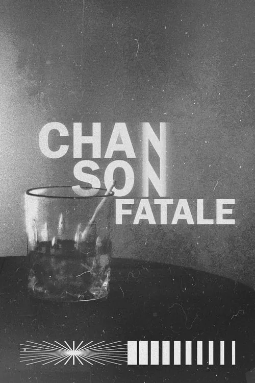 Chanson Fatale