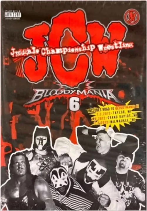 JCW Bloodymania 6 (movie)