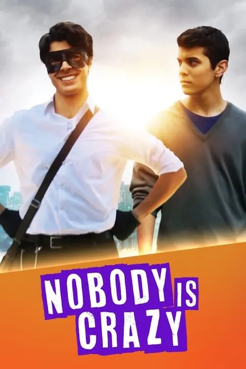 Nobody is Crazy (movie)