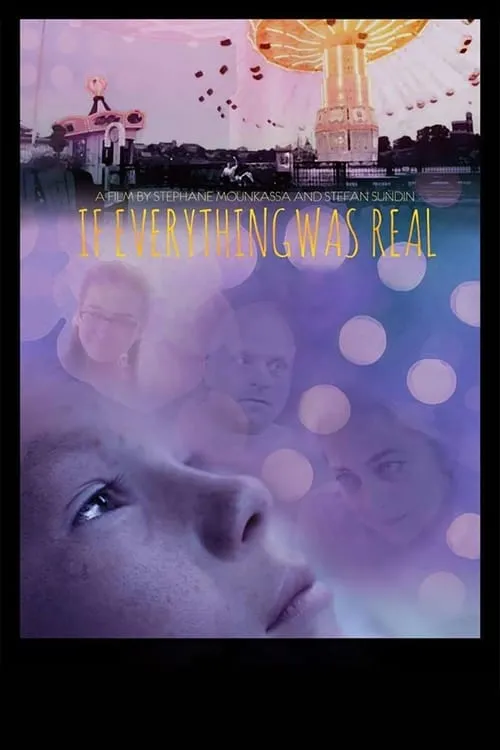 If Everything Was Real (movie)