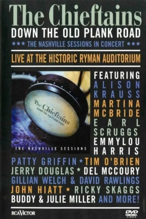 The Chieftains: Down The Old Plank Road -The Nashville Sessions in Concert (фильм)