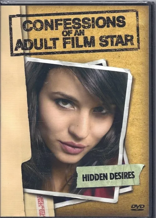 Confessions Of An Adult Film Star: Hidden Desires (movie)