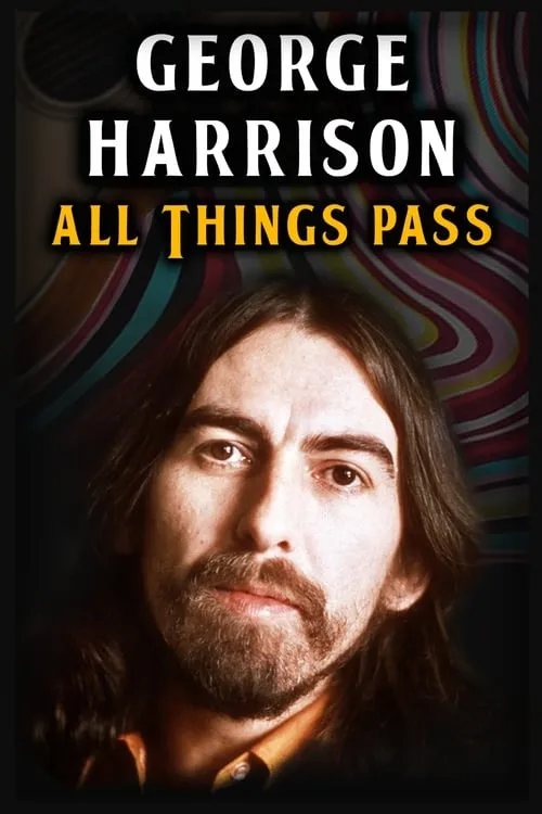 George Harrison - All Things Pass (movie)