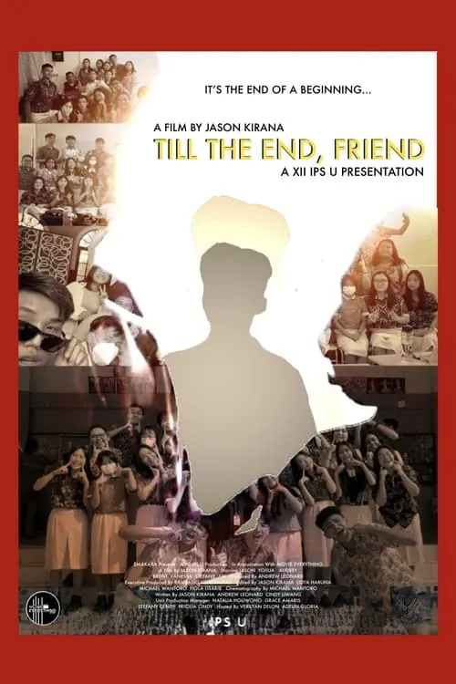 Till the End, Friend (фильм)