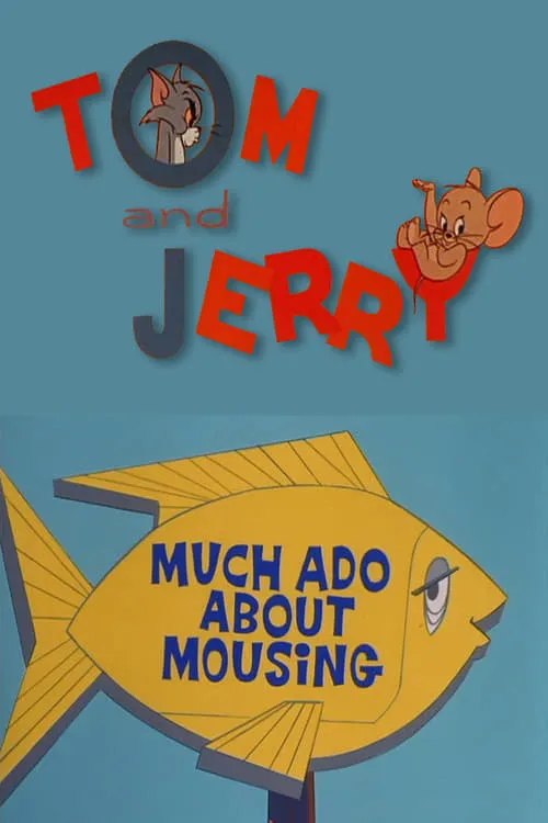 Much Ado About Mousing (movie)