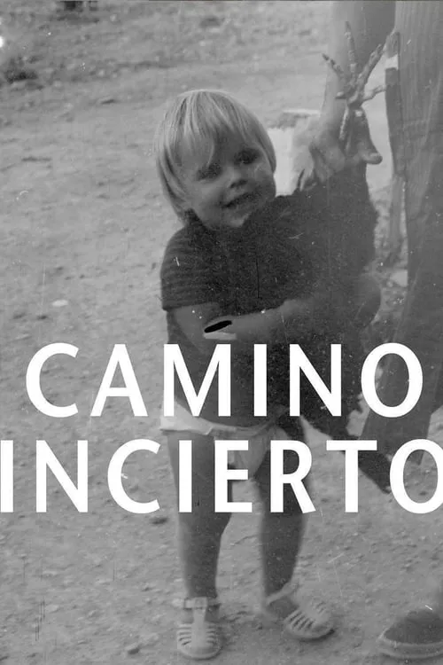 Camino incierto (фильм)