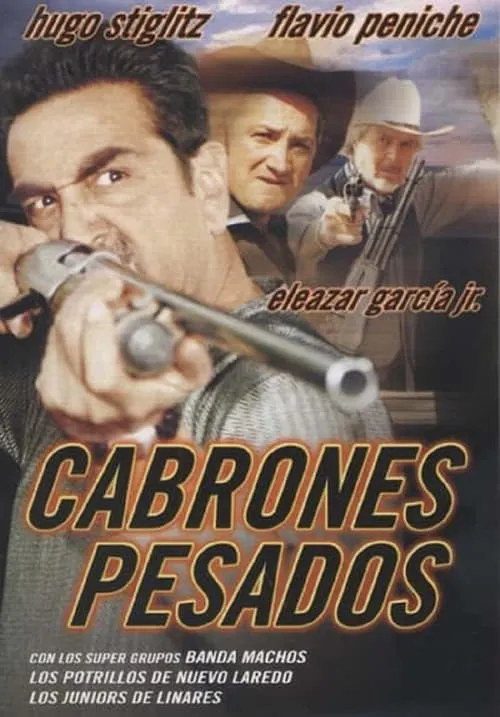 Cabrones Pesados (movie)