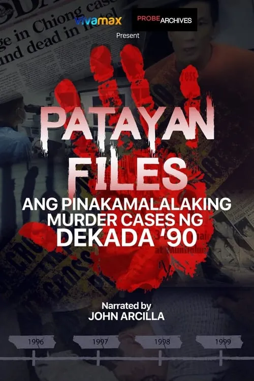 Patayan Files: Ang Pinakamalalaking Murder Cases Ng Dekada '90 (movie)