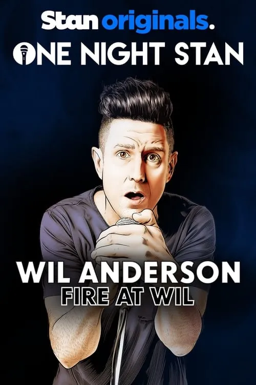 Wil Anderson: Fire at Wil (фильм)