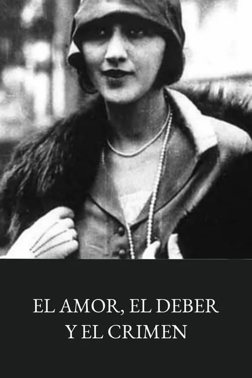 El amor, el deber y el crimen (фильм)