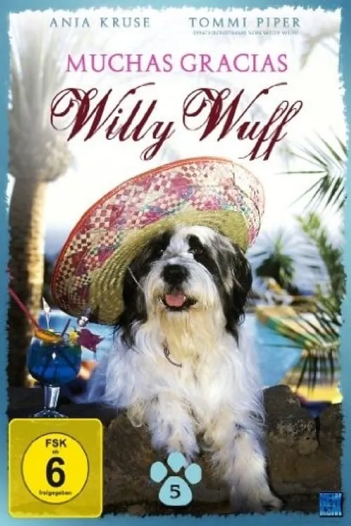 Muchas Gracias, Willy Wuff (movie)