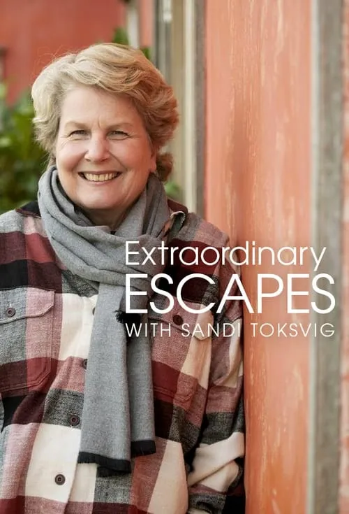 Extraordinary Escapes with Sandi Toksvig (series)