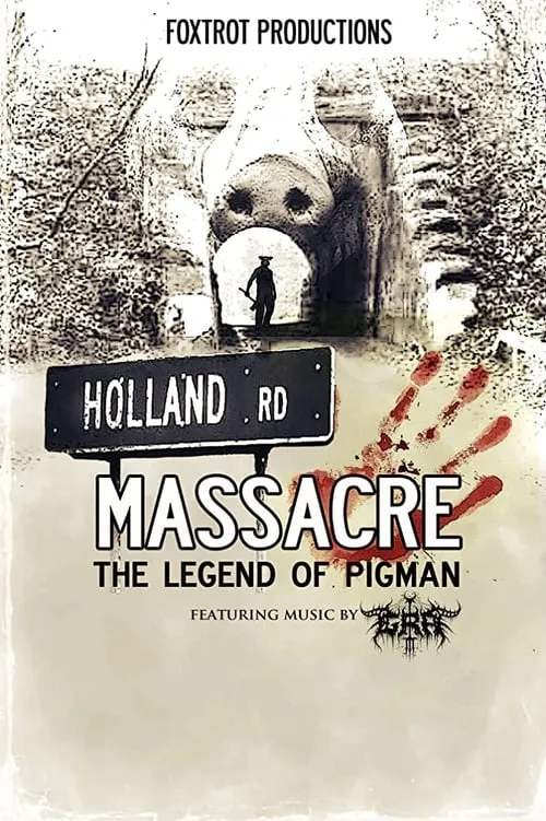 Holland Road Massacre: The Legend of Pigman (movie)