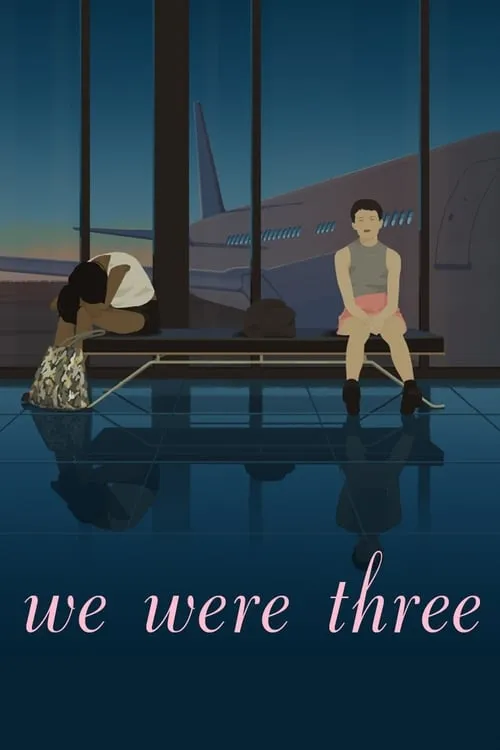 We Were Three