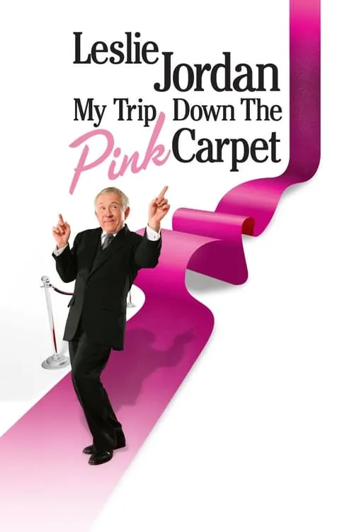 Leslie Jordan: My Trip Down the Pink Carpet (movie)